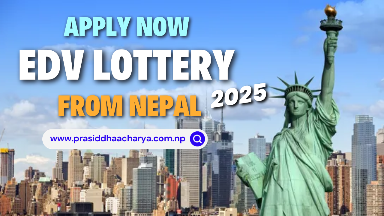 How to Apply for EDV Lottery 2025 Apply DV from Nepal